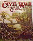 The Civil War Through The Camera By Henry W. Elson 1979 Hardcover