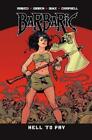 Michael Moreci Barbaric Vol. 3 : Hell To Pay (Paperback) Barbaric (Uk Import)
