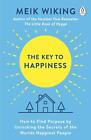 The Key To Happiness How To Find Purpose By Un Wiking