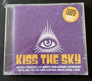 Various – Kiss The Sky (Mojo Presents A 67-Minute Mind-Bending Experience!) CD - Picture 1 of 2