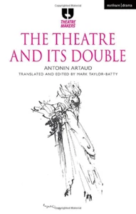 The Theatre and its Double (Theatre Makers) - Paperback NEW Artaud, Antonin 21/0 - Foto 1 di 2