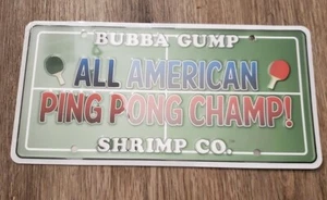 Vtg Bubba Gump Shrimp Co All American Ping Pong Champ License plate Forrest Gump - Picture 1 of 2