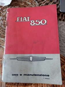 LIBRETTO USO E MANUTENZIONE FIAT 850 7a EDIZIONE 1965 - Foto 1 di 4