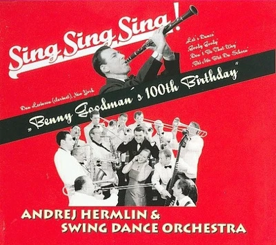 Sing Sing Sing!: Benny Goodman 100th Birthday [Digipak] [CD] - Image 1 of 2