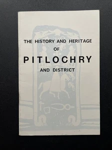 The History And Heritage Of Pitlochry & District - Vintage Scotland PB) - Picture 1 of 5
