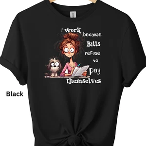 Lustiges T-Shirt Grafikdruck T-Shirt Unisex Neuheit T-Shirt Rechnungen Refuse to Pay - Bild 1 von 19