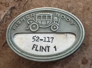 VTG Auto Employee Badge FISHER BODY FLINT MI; PLT 1; Site of 1937 Sit Dow Strike - Picture 1 of 2