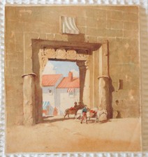 ANTIQUE WATERCOLOUR "ANCIENT CITY GATE"  