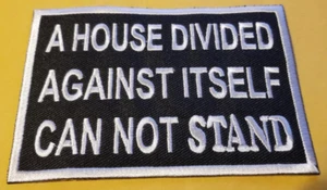 Parche bordado A House Divided Against Itself NO soportará aprox 3 x 4,75" - Imagen 1 de 2