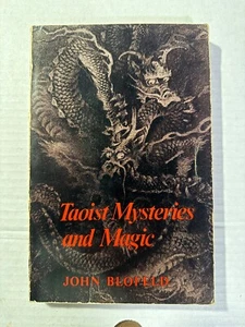 Taoist Mysteries and Magic by John E. Blofeld (1973 Trade Paperback) - Picture 1 of 5