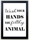 WASH YOUR HANDS A4 Fun Loo Print Wall Art Home Decor Gift - PRINT ONLY or FRAMED