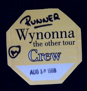 Wynonna Judd Ticket Stub The Other Tour Crew Runner Vinyl Badge Pass 8/30/1998 - Picture 1 of 2
