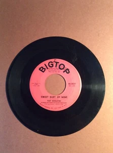 Tony Middleton on BigTop  "Sweet Baby Of Mine"  Excellent Northern Soul - Picture 1 of 2