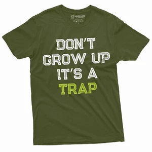 T-Shirt Herren lustig Don't Grow up its a trap Geburtstag Geschenk Humor Herren Damen Shirt - Bild 1 von 9