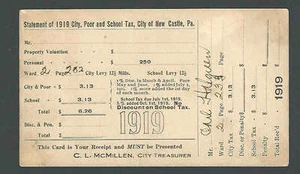 1919 PC NEWCASTLE PA TAX STATEMENT FOR CITY, POOR & SCHOOL - Picture 1 of 1