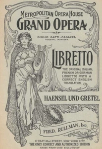 Metropolitan Opera House Grand Opera Libretto HANSEL UND GRETEL 35 Cents RULLMAN - Bild 1 von 2