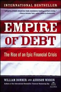 Empire of Debt: The Rise of an Epic Finan- 9780471980483, Will Bonner, paperback