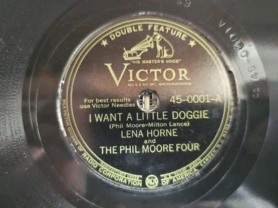 RCA Victor 45-0001 Lena Horne Phil Moore Four I want Little Doggie How Long (E) - Image 1 of 4