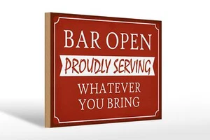 Holzschild Spruch 30x20 cm Bar open proudly serving Holz Deko Schild wooden sign - Bild 1 von 5