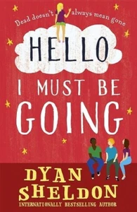 Hello, I Must Be Going By Dyan Sheldon NEW Paperback Fiction Young Adults Book - Bild 1 von 3