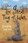 The Great Tug of War By Beverley Naidoo