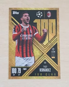 Theo Hernandez 100 Club Card # 335 - Topps Match Attax Extra 24/25 - Foto 1 di 2