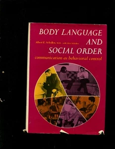 Body Language and the Social Order by Albert E. Scheflen (1972, Hardcover) - Bild 1 von 1