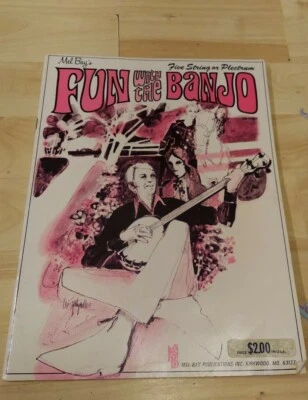 FUN WITH THE BANJO - FIVE STRING OR PLECTRUM - MEL BAY 1962 - Image 1 of 3