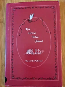 Love Grows When Shared HC/DJ SIGNED Kay and Dee McFarland Thoughts & Etchings - Picture 1 of 4