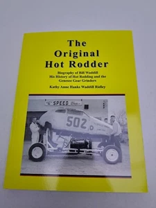 **Flint MI** The Original Hot Rodder, Waddill, Vintage Hot Rods, Salt Flats - Picture 1 of 7