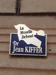 Pin's Pins Pin Enamel 1  Voter Dr Jean KIFFER "LA MOSELLE"  - Picture 1 of 1