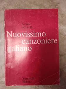 SCHINELLI - NUOVISSIMO CANZONIERE ITALIANO - ED: SIGNORELLI - 1975 (ZM) - Picture 1 of 1