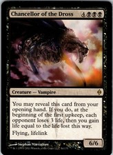 Chancellor of the Dross - LP - New Phyrexia  - Magic The Gathering MTG