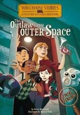 Steve Brezenoff Outlaw from Outer Space: an Interactive Mystery Adve (Paperback)