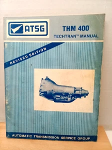 Libro manual de servicio de transmisión ATSG TECTRAN MANUAL edición revisada THM 400 - Imagen 1 de 5