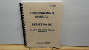 Bridgeport Series IIA Manuale di programmazione NC – M-135A - Foto 1 di 3