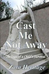 Cast Me Not Away - Die Saga vom Überleben eines Kindes: Ein Fenster in die Zukunft von Zar - Bild 1 von 1