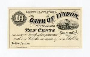 1862 10c Unknown Issuer - Lyndon, VERMONT Merchant Scrip at Bank of Lyndon AU+ - Picture 1 of 2