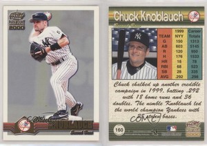 2000 Pacific Paramount Gold Chuck Knoblauch #160