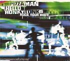 PIZZAMAN - Hello Honky Tonks (Rock Your Body) (UK 4 Tk CD Single)