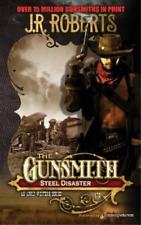 J R Roberts Steel Disaster (Paperback) Gunsmith (UK IMPORT)