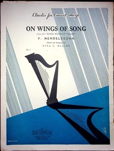 VTG SHEET MUSIC ON WINGS OF SONG F. MENDELSSOHN HARP CLASSICAL - Picture 1 of 4