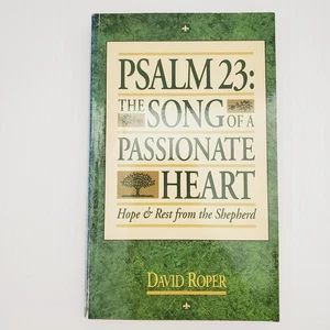 Psalm 23 The Song of a Passionate Heart Book David Roper - Christian Bible Study - Imagen 1 de 15
