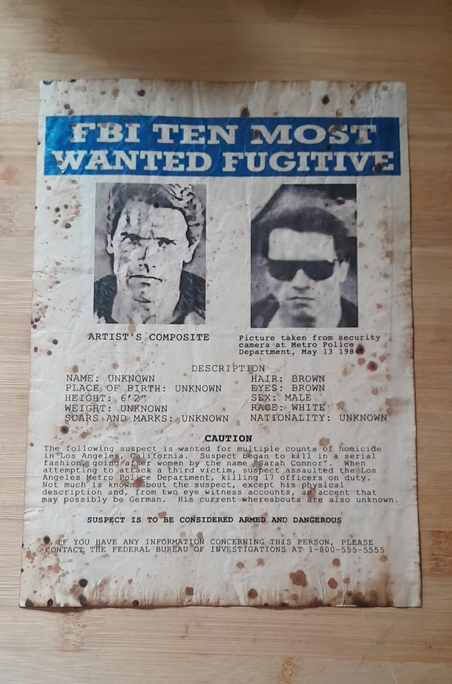 Terminator 2 -Wanted Poster  Replica Prop  colour and hand distressed  - Image 1 of 1