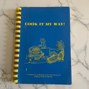 Cook It My Way Amelia Meaux Louisiana italienisches kreolisches Cajun Spiralkochbuch - Bild 1 von 19