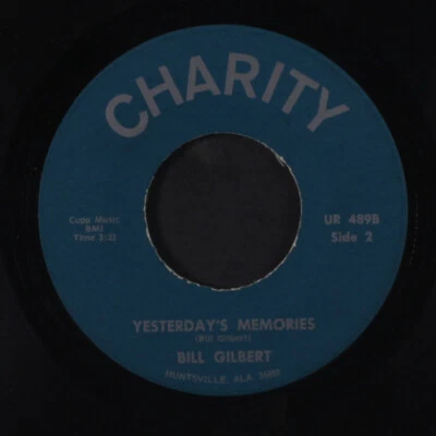 BILL GILBERT: yesterday's memories / the cancer song CHARITY 7" Single 45 RPM - Image 1 of 2