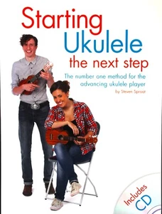 Starting Ukulele THE NEXT STEP by Steven Sproat with C.D. - Picture 1 of 2