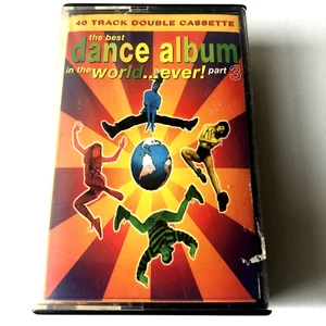 The Best Dance Album In The World... Ever! Part 3 - 2x Cassette Tape Album 1994 - Picture 1 of 3