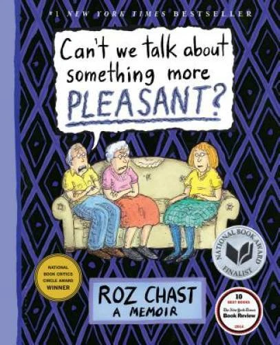 Can't We Talk about Something More Pleasant?: A Memoir - Hardcover - VERY GOOD - Image 1 of 1