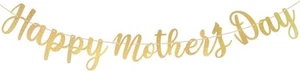 Happy Mother's Day Decorations Banner - NO DIY - Gold Glitter Mothers - Picture 1 of 6